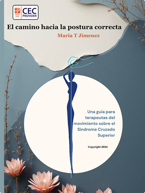 El camino hacia la postura correcta - Maria T Jimenez El camino hacia la postura correcta - Maria T Jimenez