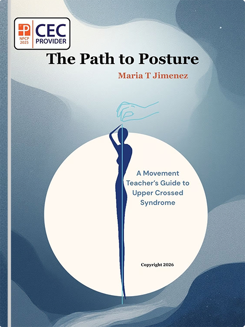The Path to Posture - Maria T Jimenez The Path to Posture - Maria T Jimenez